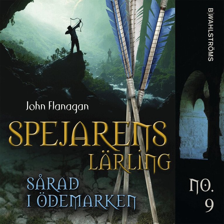 John Flanagan - Sårad i ödemarken, E-bok