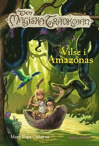 e-Bok Den magiska trädkojan 6. Vilse i Amazonas