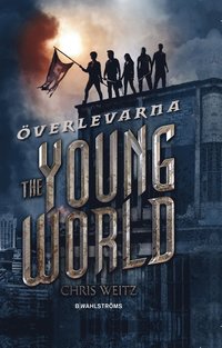 e-Bok The Young World 1   Överlevarna <br />                        E bok