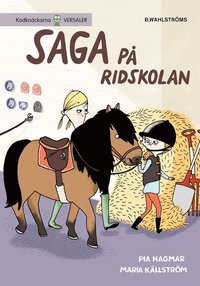 e-Bok Saga och Max 2   Saga på ridskolan <br />                        E bok