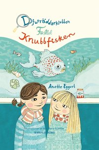 e-Bok Djurräddarklubben 2   Fallet Knubbfisken <br />                        E bok