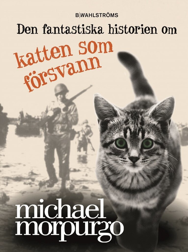 Michael Morpurgo - Den fantastiska historien om katten som försvann, Inbunden