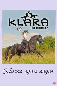 e-Bok Klara 8   Klaras egen seger <br />                        E bok