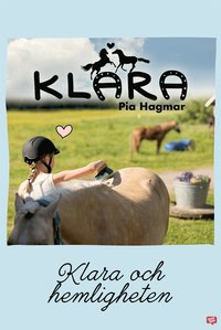 e-Bok Klara 15   Klara och hemligheten <br />                        E bok