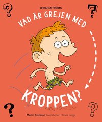 e-Bok Vad är grejen med kroppen?