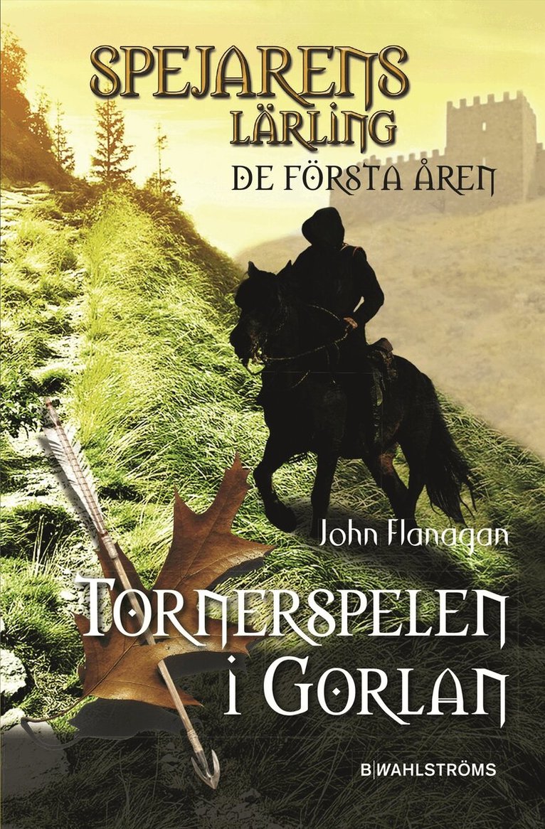 John Flanagan - Tornerspelen i Gorlan, E-bok