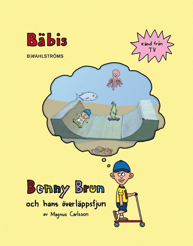 Magnus Carlsson - Benny Brun och hans överläppsfjun 2 - Bäbis, E-bok