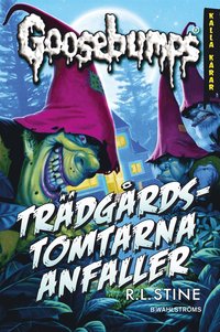 e-Bok Goosebumps 1   Trädgårdstomtarna anfaller <br />                        E bok