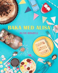 e-Bok Baka med Alisa <br />                        E bok