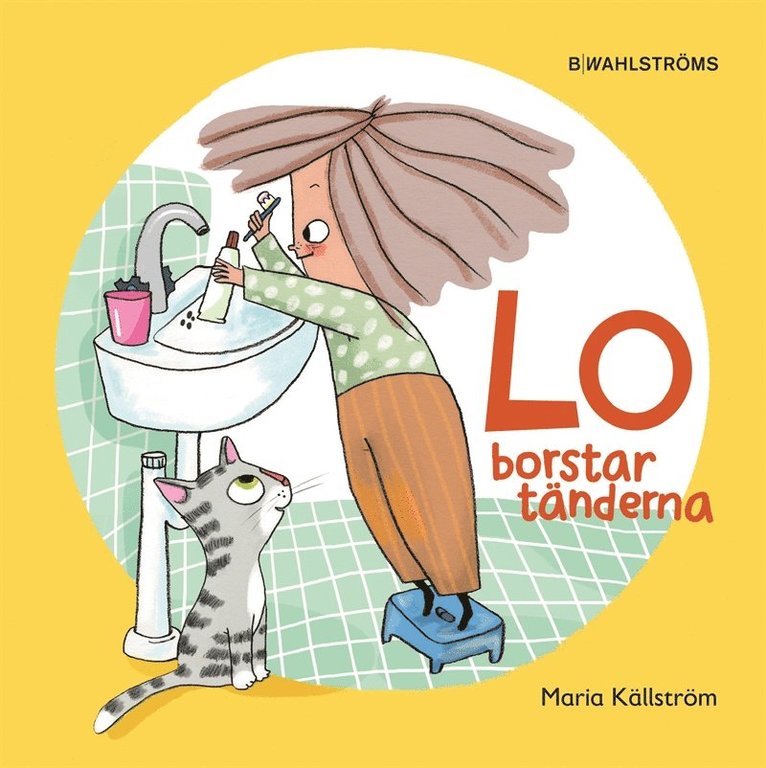 Maria Källström - Lo borstar tänderna, E-bok