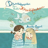 e-Bok Djurräddarklubben 2   Fallet Knubbfisken <br />                        Ljudbok