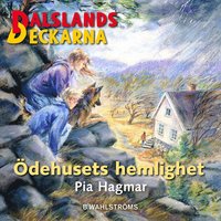 e-Bok Dalslandsdeckarna 14   Ödehusets hemlighet <br />                        Ljudbok