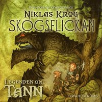 e-Bok Legenden om Tann 1 Skogsflickan <br />                        Ljudbok