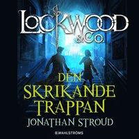 e-Bok Lockwood   Co. 1   Den skrikande trappan <br />                        Ljudbok