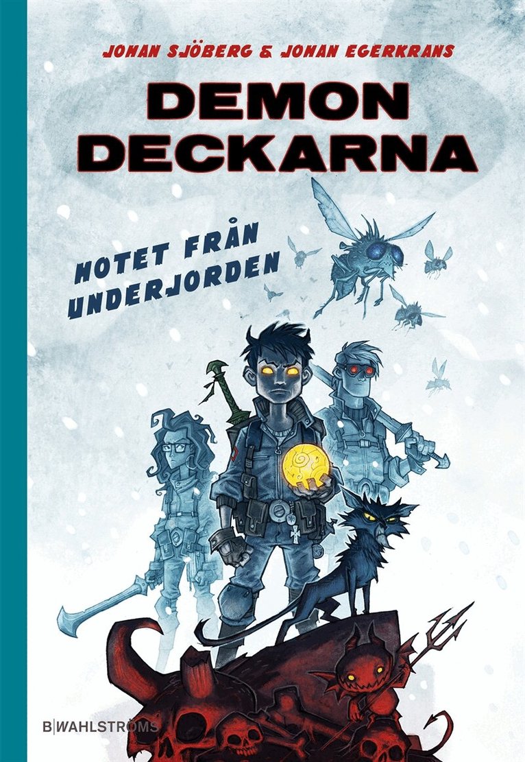Johan Sjöberg - Demondeckarna 3 - Hotet från underjorden, E-bok