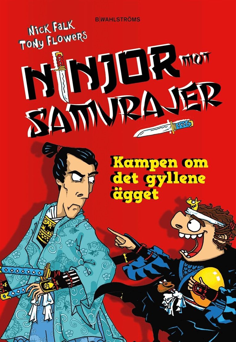 Nick Falk - Ninjor mot samurajer 1 - Kampen om det gyllene ägget, E-bok