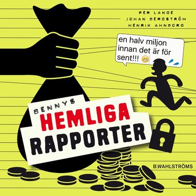 Henrik Ahnborg, Johan Bergström, Per Lange - Bennys hemliga rapporter, E-bok