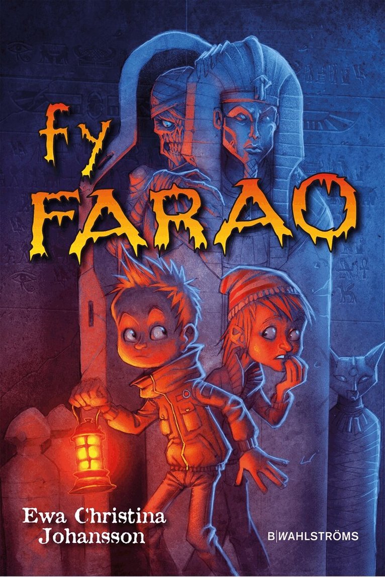 Ewa Christina Johansson - Axels monsterjakt 3 - Fy Farao, E-bok