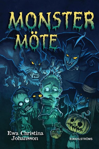 Ewa Christina Johansson - Axels monsterjakt 7 - Monstermöte, E-bok