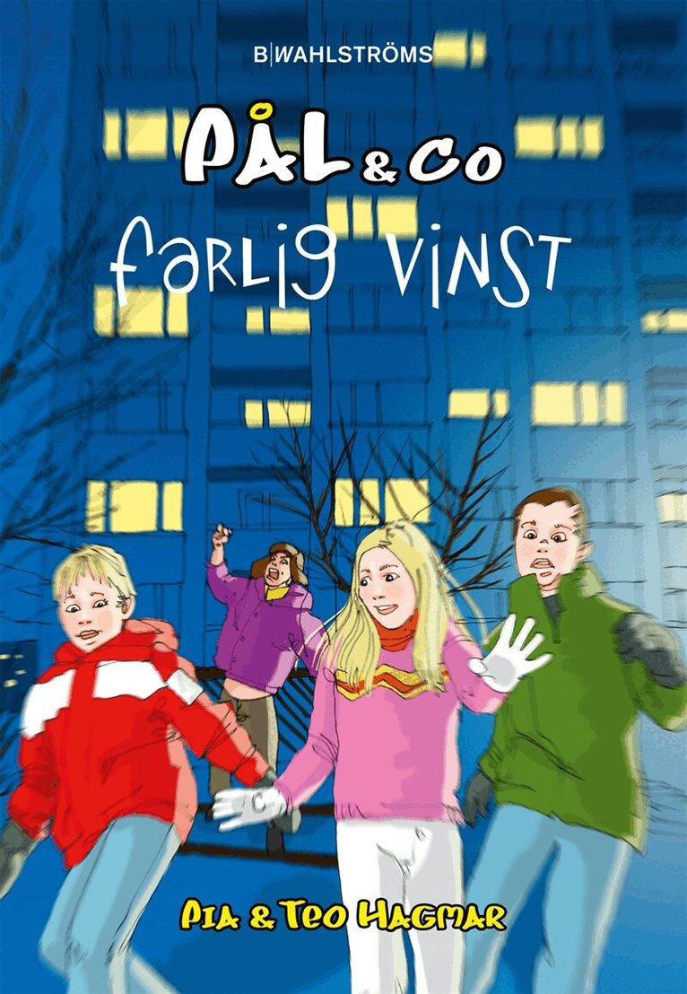 Pia Hagmar - Pål & Co 2 - Farlig vinst, E-bok