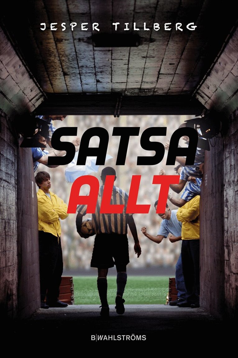 Jesper Tillberg - Satsa allt, E-bok