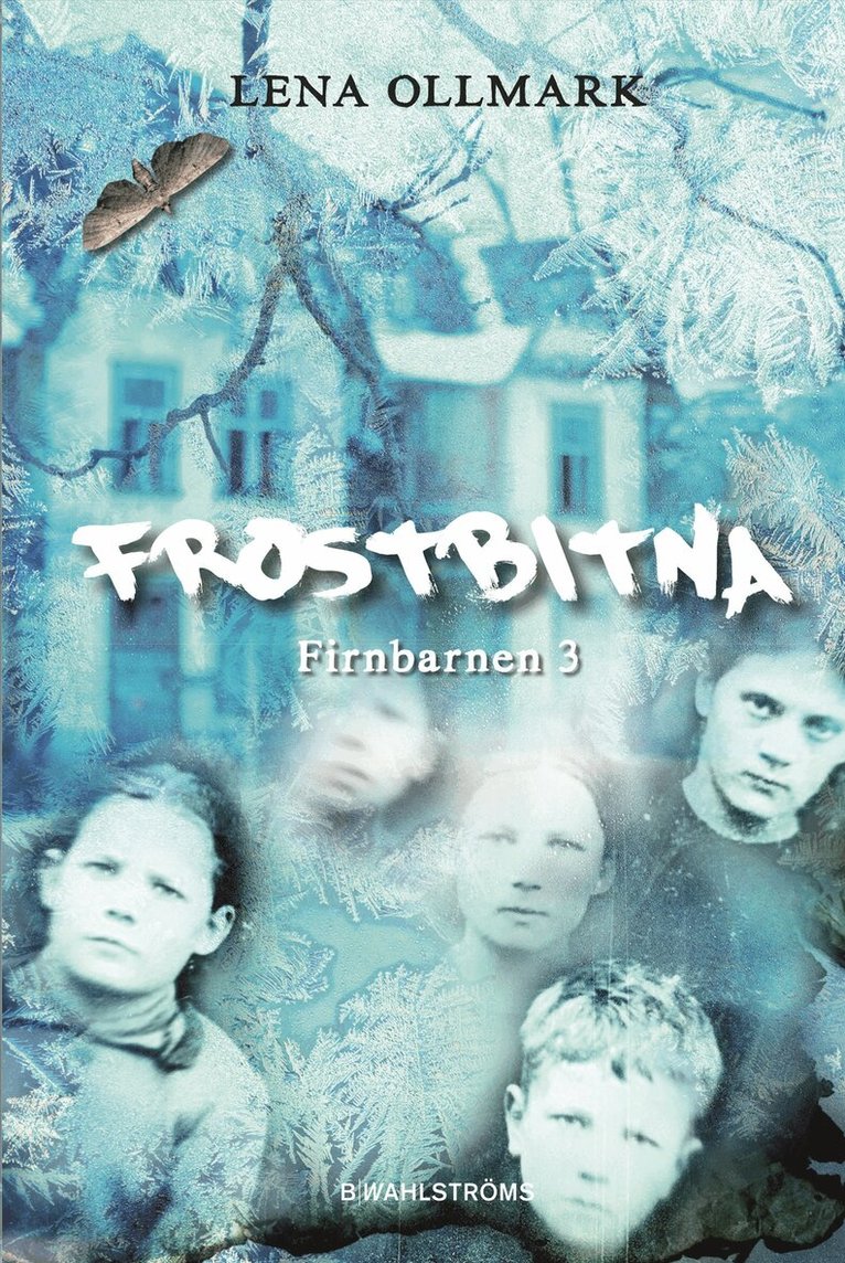 Lena Ollmark - Frostbitna, Inbunden