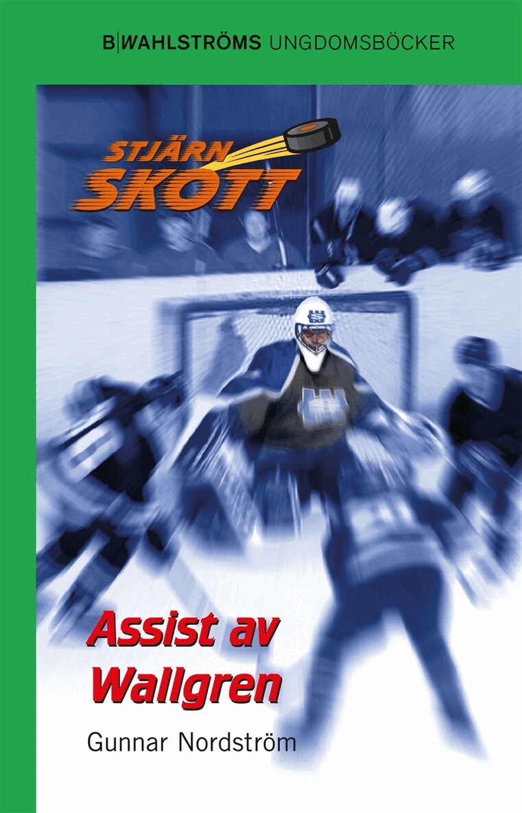 Gunnar Nordström - Stjärnskott 7 - Assist av Wallgren, E-bok