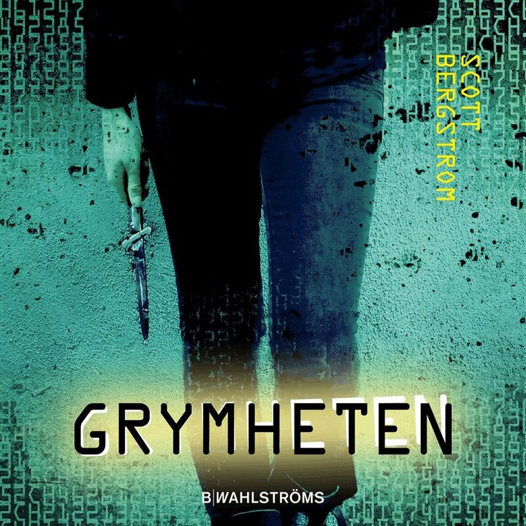 Scott Bergstrom - Grymheten, Inbunden