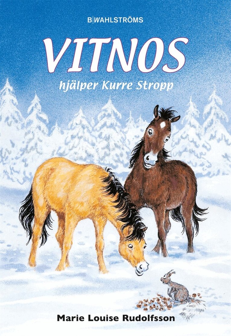 Marie-Louise Rudolfsson - Vitnos 7 - Vitnos hjälper Kurre Stropp, E-bok