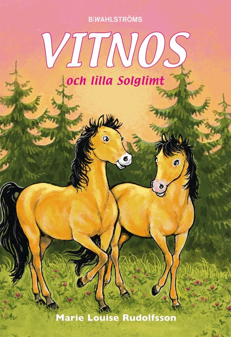 Marie-Louise Rudolfsson - Vitnos 15 - Vitnos och lilla Solglimt, E-bok