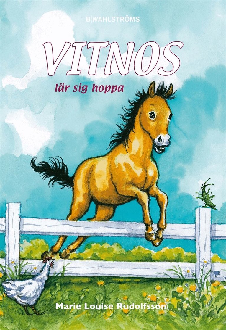 Marie-Louise Rudolfsson - Vitnos 4 - Vitnos lär sig hoppa, E-bok
