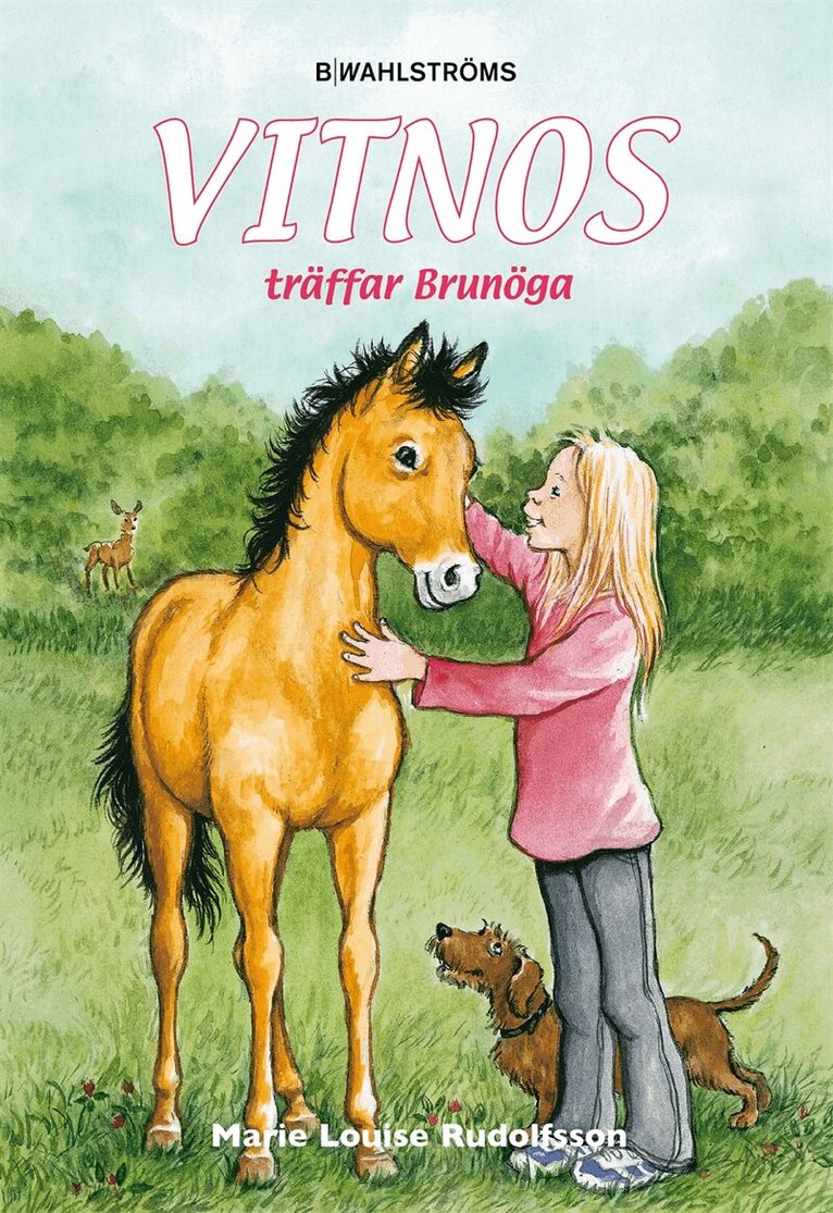 Marie-Louise Rudolfsson - Vitnos 3 - Vitnos träffar Brunöga, E-bok