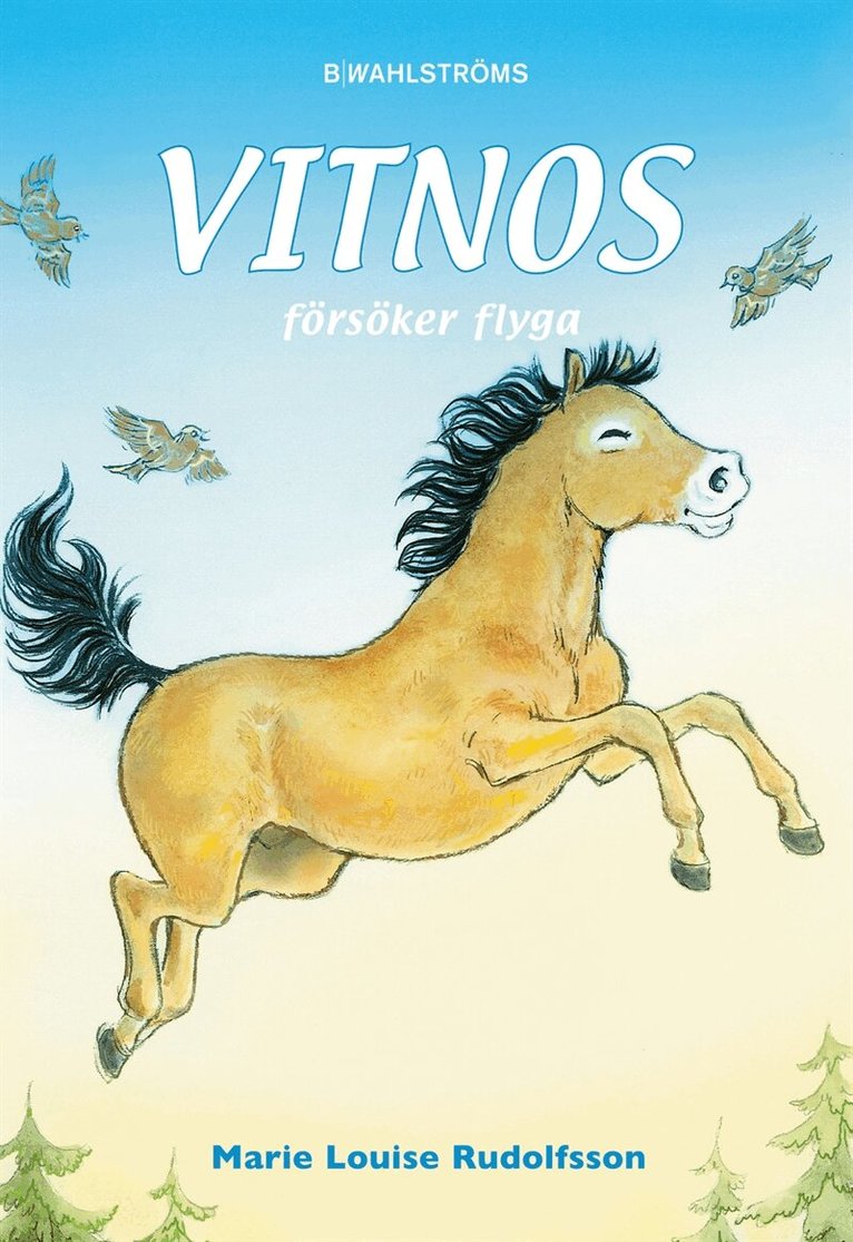 Marie-Louise Rudolfsson - Vitnos 9 - Vitnos försöker flyga, E-bok
