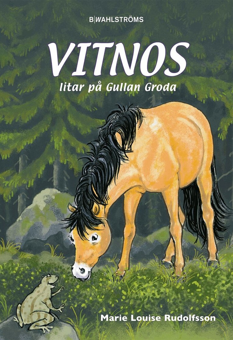 Marie-Louise Rudolfsson - Vitnos 16 - Vitnos litar på Gullan groda, E-bok