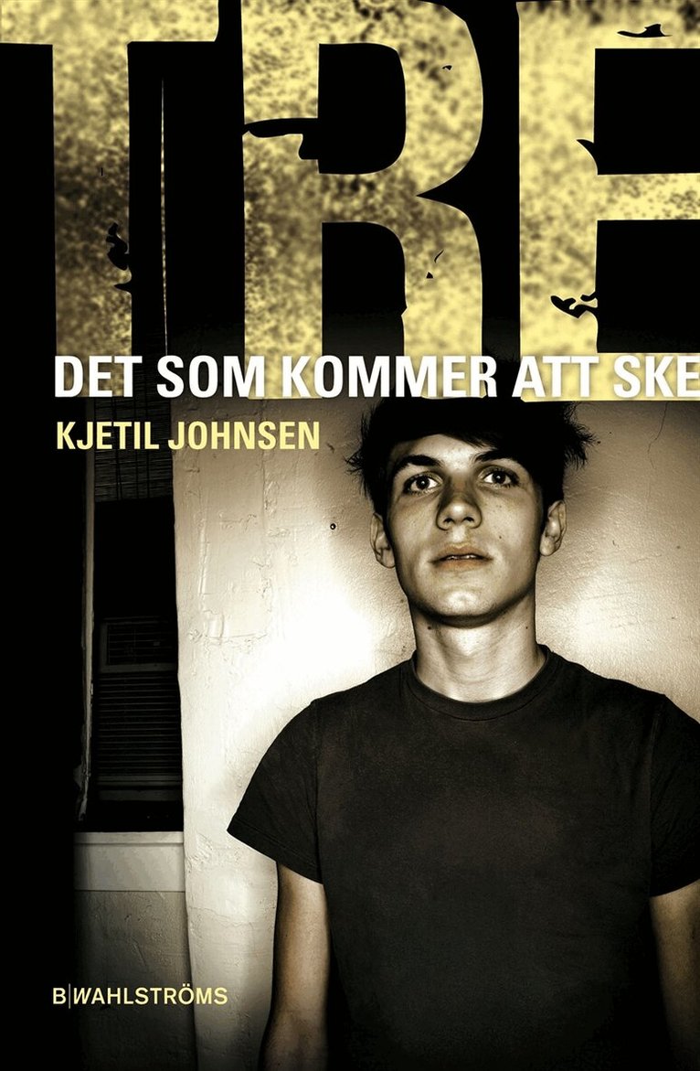 Kjetil Johnsen - Tre 3 - Det som kommer att ske, E-bok