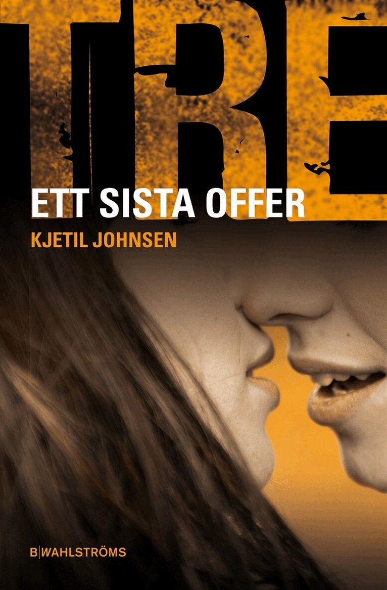 Kjetil Johnsen - Tre 8 - Ett sista offer, E-bok