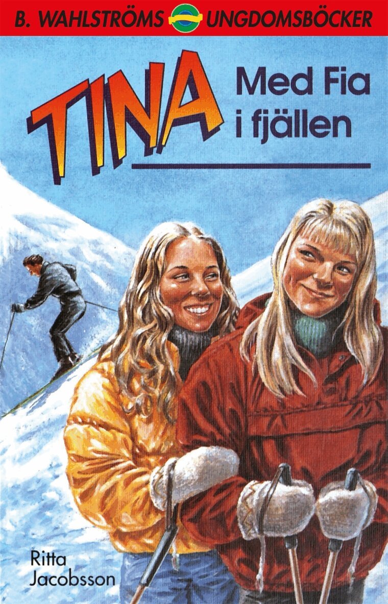 Ritta Jacobsson - Tina 1 - Med Fia i fjällen, E-bok