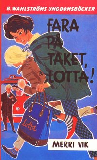 e-Bok Lotta 6   Fara på taket, Lotta! <br />                        E bok