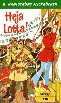 e-Bok Lotta 31   Heja Lotta! <br />                        E bok