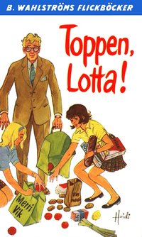 e-Bok Lotta 32   Toppen, Lotta! <br />                        E bok