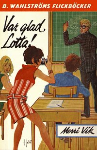 e-Bok Lotta 20   Var glad, Lotta! <br />                        E bok