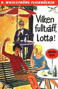 e-Bok Lotta 17   Vilken fullträff, Lotta! <br />                        E bok