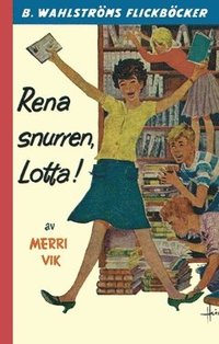 e-Bok Rena snurren, Lotta!