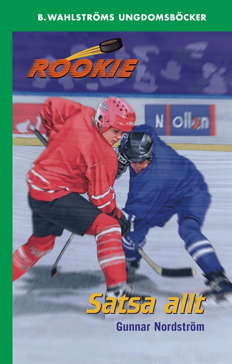 Gunnar Nordström - Rookie 4 - Satsa allt, E-bok. Tillgänglighet: Lägg i varukorg