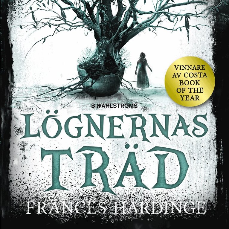 Frances Hardinge - Lögnernas träd, Inbunden