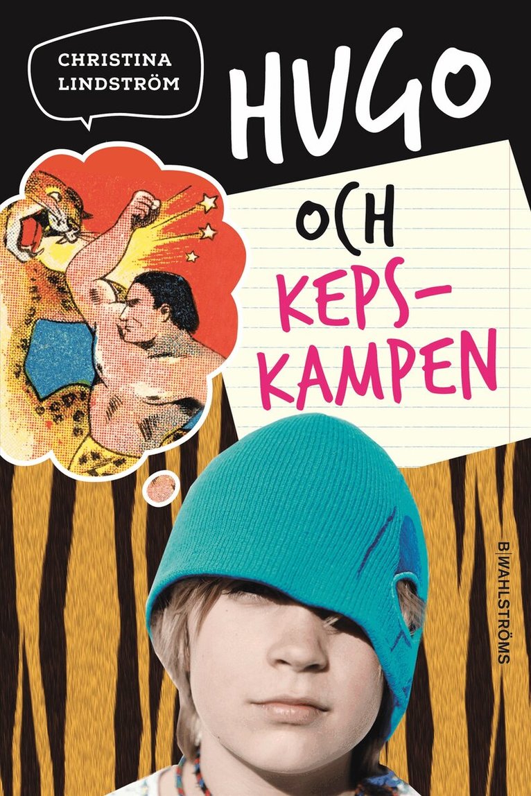 Christina Lindström - Hugo och kepskampen, E-bok