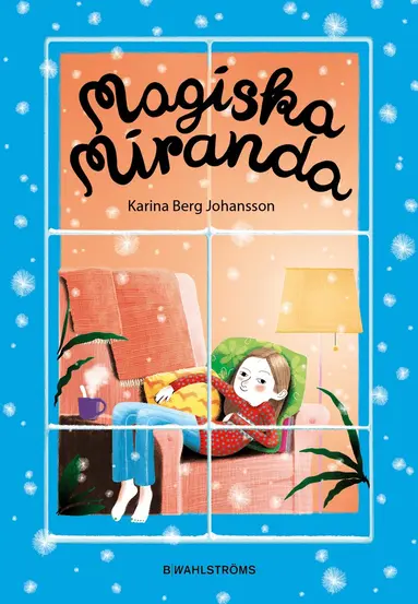 Karina Berg Johansson - Magiska Miranda, E-bok