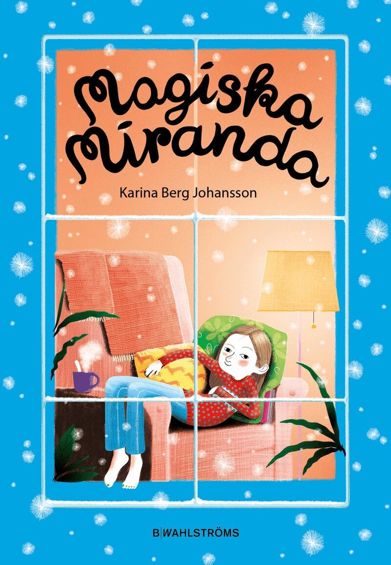 Karina Berg Johansson - Magiska Miranda, E-bok