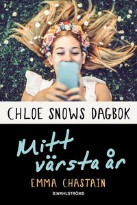 e-Bok Chloe Snows dagbok   Mitt värsta år <br />                        E bok