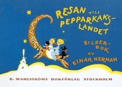 Einar Nerman Resan till Pepparkakslandet